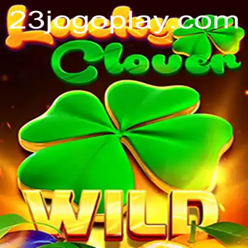 Discover the Excitement of LuckyClover: The 23 Jogo
